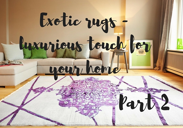 Exotic rugs you will love