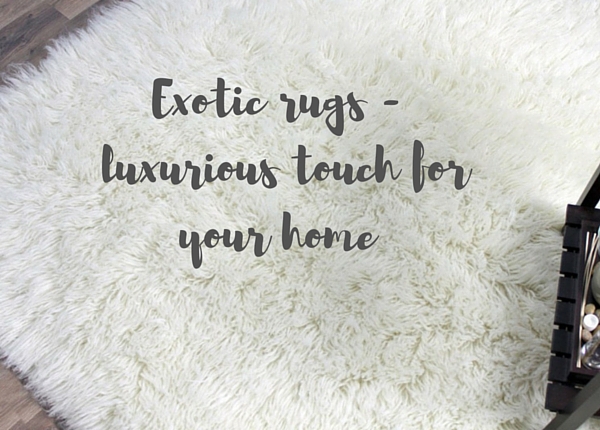 Exotic rugs - luxurious touch for your home